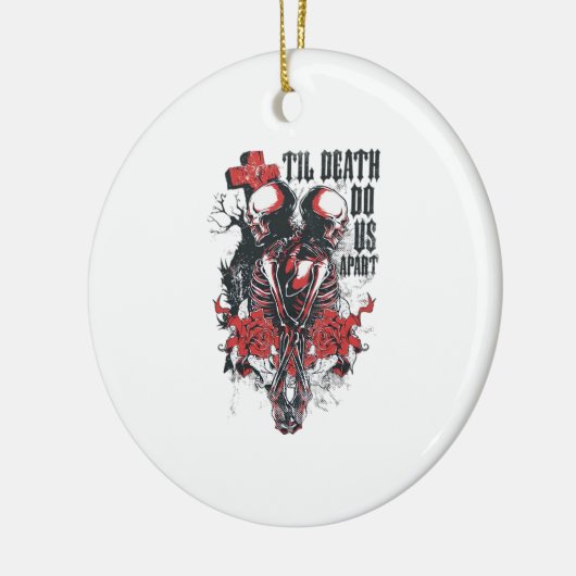 Till Death Do Us Apart Classic Keramisch Ornament (Links)