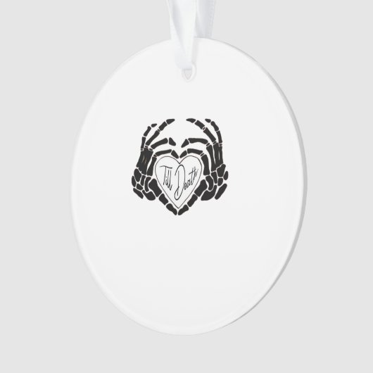 Till Death Do Us Funny Design beroemd gemaakt door Ornament (voorkant)