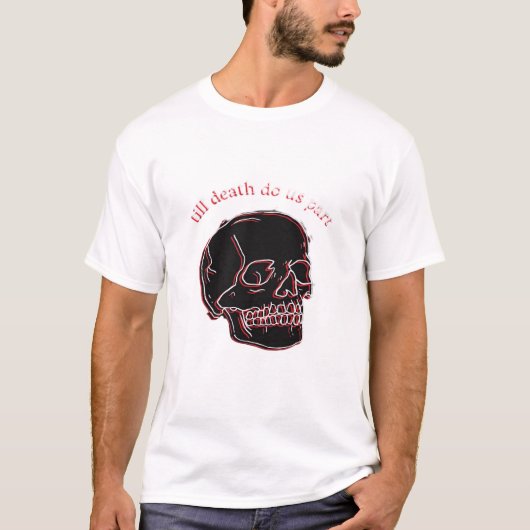Till Death Do Us Part beroemd gemaakt door Glitch  T-shirt (Voorkant)
