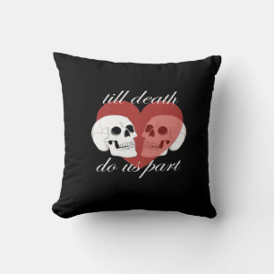 Till Death Do Us Part beroemd gemaakt door Skull Q Kussen