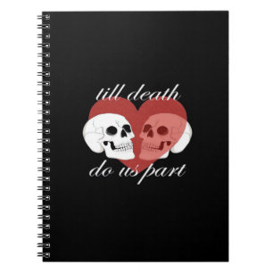 Till Death Do Us Part beroemd gemaakt door Skull Q Notitieboek
