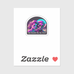Till Death Do Us Part beroemd gemaakt door Sloth & Sticker