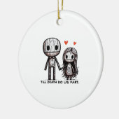 Till Death Do Us Part Classic beroemd gemaakt door Keramisch Ornament (Links)