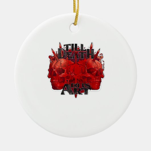 Till Death Do Us Part Classic beroemd gemaakt door Keramisch Ornament (Voorkant)