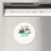 Till Death Do Us Part Classic beroemd gemaakt door Magneet (Insitu (Vaatwasser))