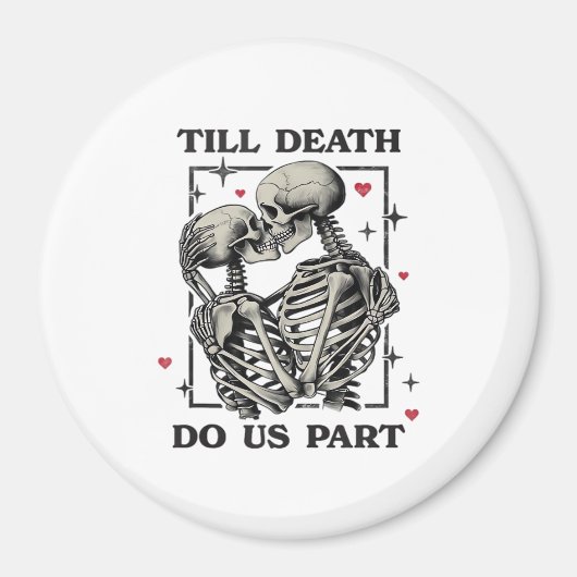 Till Death Do Us Part Classic beroemd gemaakt door Magneet (Voorkant)