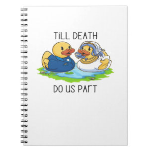 Till Death Do Us Part Classic beroemd gemaakt door Notitieboek