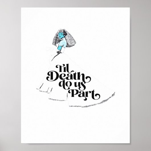 Till Death Do Us Part Classic beroemd gemaakt door Poster (Voorkant)