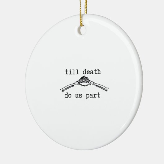 Till Death Do Us Part Classic - Gotische Romance D Keramisch Ornament (Links)