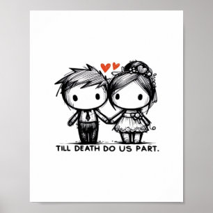 Till Death Do Us Part Classic - Gotische Romance D Poster