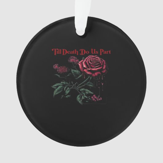 Till Death Do Us Part Classic - Liefde Ontwerp Ornament (voorkant)