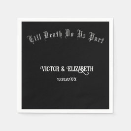 Till Death Do Us Part Elegant Gothic Wedding Servet