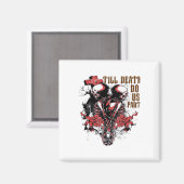 Till Death Do Us Part Essential beroemd gemaakt do Magneet (Voorkant / Achterkant)