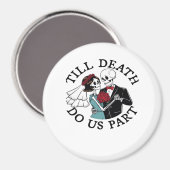 Till Death Do Us Part Essential beroemd gemaakt do Magneet (Voorkant / Achterkant)