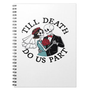 Till Death Do Us Part Essential beroemd gemaakt do Notitieboek