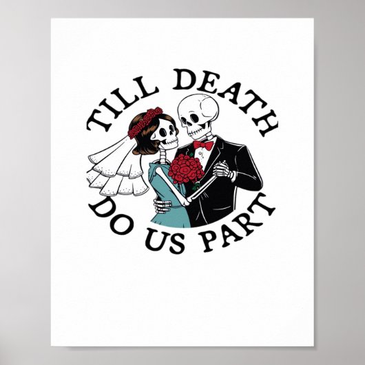 Till Death Do Us Part Essential beroemd gemaakt do Poster (Voorkant)