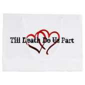 Till Death Do Us Part Geschenktas Groot Cadeauzakje (Achterkant)