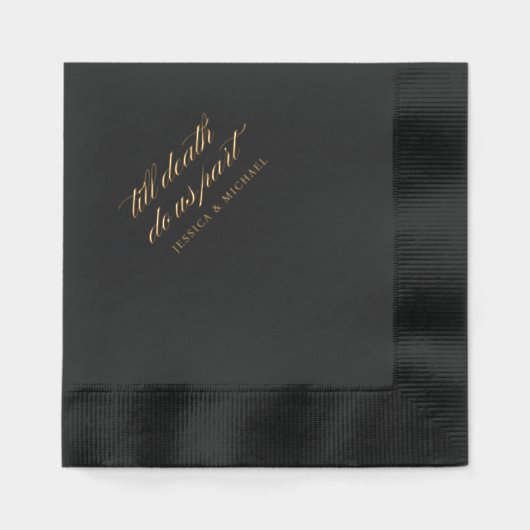 Till Death Do Us Part Gotische bruiloft zwart goud Folie Servetten (Voorkant)