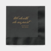 Till Death Do Us Part Gotische bruiloft zwart goud Folie Servetten (Voorkant)