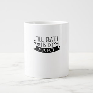 Till Death Do Us Part Huwelijksgeloften Classic Grote Koffiekop