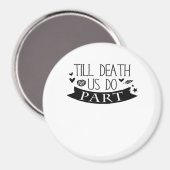 Till Death Do Us Part Huwelijksgeloften Classic Magneet (Voorkant / Achterkant)