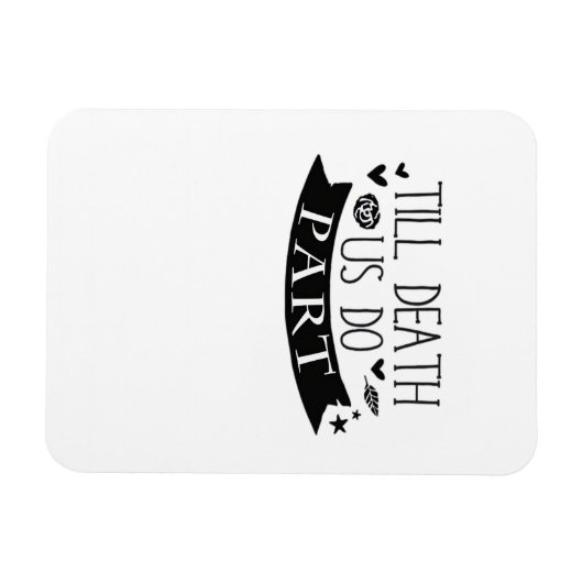 Till Death Do Us Part Huwelijksgeloften Classic Magneet (Horizontaal)