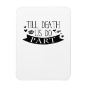 Till Death Do Us Part Huwelijksgeloften Classic Magneet (Verticaal)