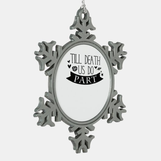 Till Death Do Us Part Huwelijksgeloften Classic Tin Sneeuwvlok Ornament (Links)