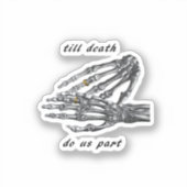 Till Death Do Us Part Skeleton Hands (Cream) -klas Sticker (Voorkant)