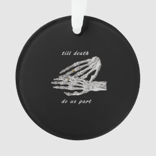 Till Death Do Us Part Skeleton Hands Quote (zwart) Ornament