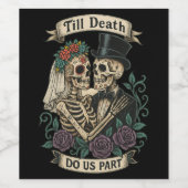 "Till Death Do Us Part" Skeleton Wedding Gothic Wijn Etiket (Enkel label)