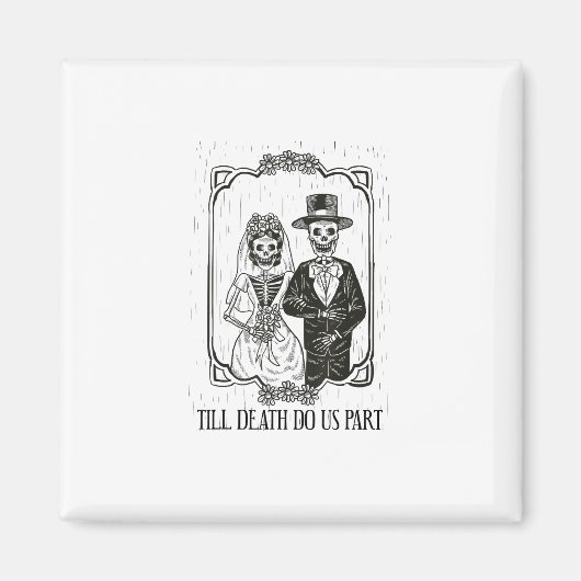 Till Death Do Us Part Skeleton Wedding Paar Magneet (Voorkant)