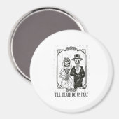 Till Death Do Us Part Skeleton Wedding Paar Magneet (Voorkant / Achterkant)