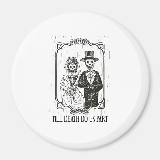 Till Death Do Us Part Skeleton Wedding Paar Magneet (Voorkant)