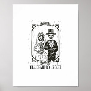 Till Death Do Us Part Skeleton Wedding Paar Poster