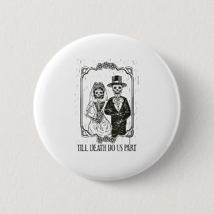 Till Death Do Us Part Skeleton Wedding Paar Ronde Button 5,7 Cm