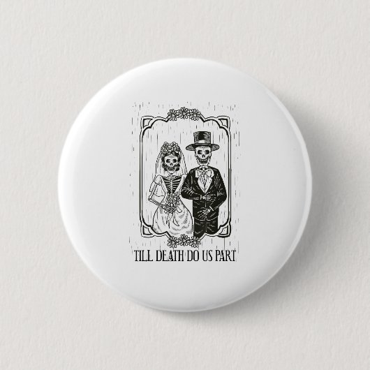 Till Death Do Us Part Skeleton Wedding Paar Ronde Button 5,7 Cm (Voorkant)