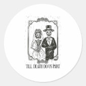 Till Death Do Us Part Skeleton Wedding Paar Ronde Sticker (Voorkant)