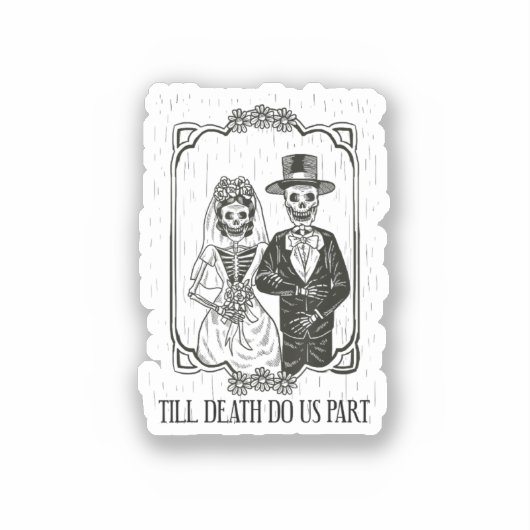 Till Death Do Us Part Skeleton Wedding Paar Sticker (Voorkant)