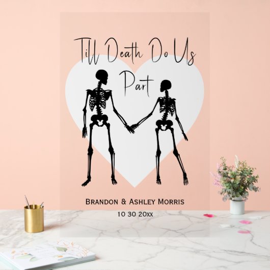 Till Death Do Us Part Skeleton Wedding Welkom Acryl Bord (Huwelijk)
