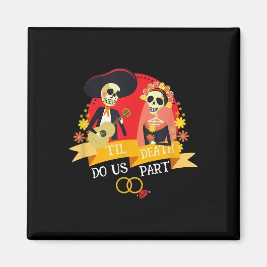 Till Death Do Us Part Sugar Skull Bruid Gr Magneet (Voorkant)