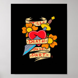 Till Death Do Us Part Tattoo Classic Poster