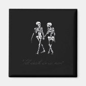 Till Death Do Us Part To The Grave Classic Design Magneet (Voorkant)