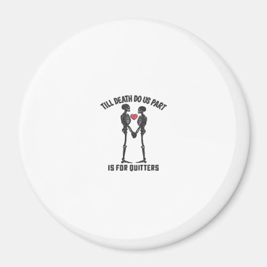 Till Death Do Us Part Valentijn Design Magneet (Voorkant)