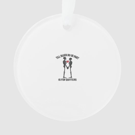 Till Death Do Us Part Valentijn Design Ornament (voorkant)
