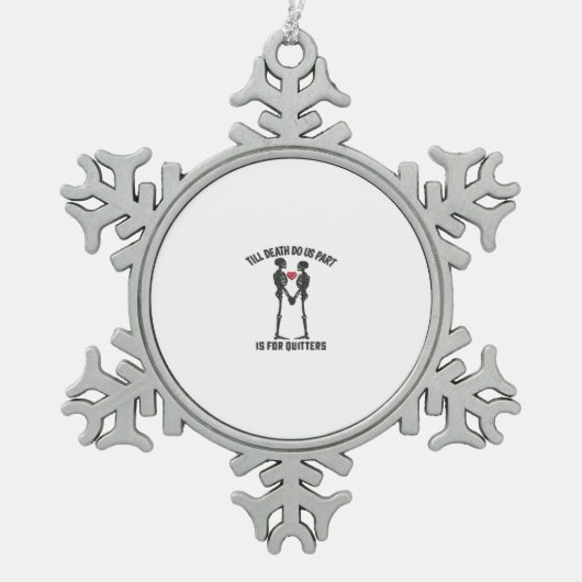 Till Death Do Us Part Valentijn Design Tin Sneeuwvlok Ornament (Voorkant)