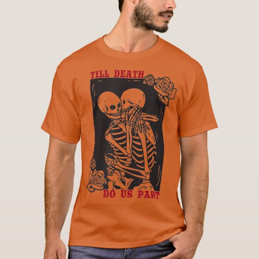 Till Death Do Us Part Wedding Skeleton Couple T-shirt (Voorkant)