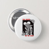 Till Death Do Us Part Wedding Skeleton Couple Vale Ronde Button 5,7 Cm (Voorkant /achterkant)