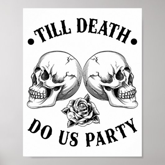 Till Death Do US Party 2025 Skeleton Skull Bride S Poster (Voorkant)