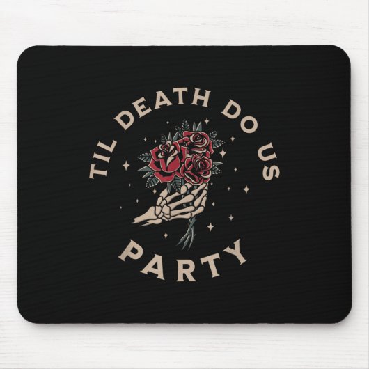 Till Death Do Us Party Bruid Bruidegom Bachelorett Muismat (Voorkant)